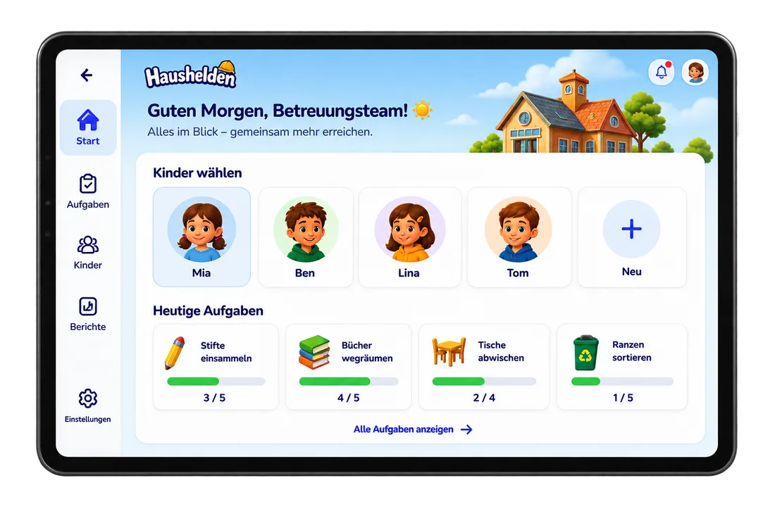 Tablet mit der Betreuer-Ansicht: Begrüßung des Betreuungsteams, Auswahl der Kinder Mia, Ben, Lina und Tom sowie die heutigen Aufgaben mit Fortschrittsbalken